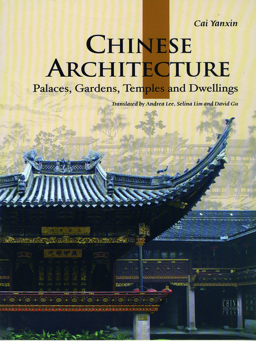 大型本・中国建築2選【中国の建築・小学館、Chinese Bridges・洋書】 Chinese Architecture (中国建筑) - NLB - OverDrive